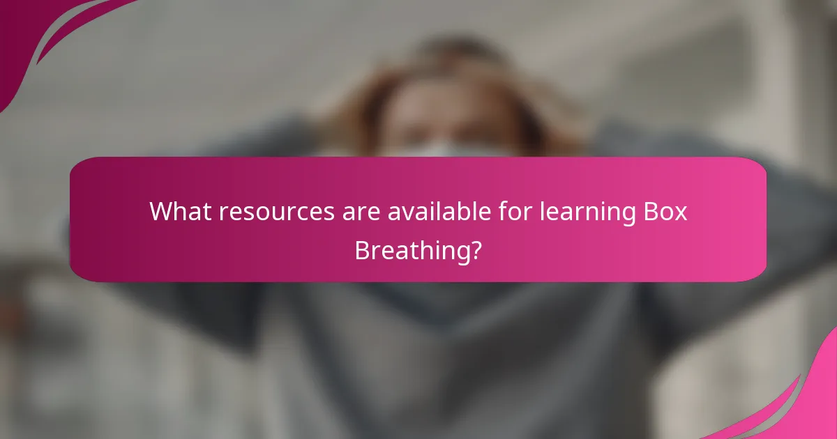 What resources are available for learning Box Breathing?